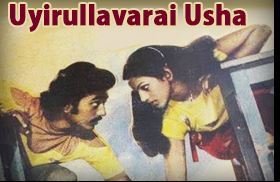Uyirullavarai Usha